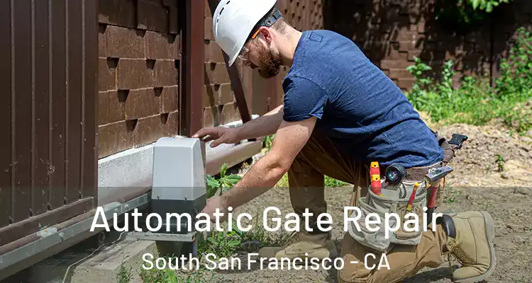  Automatic Gate Repair South San Francisco - CA