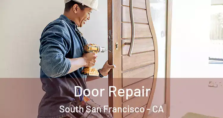  Door Repair South San Francisco - CA