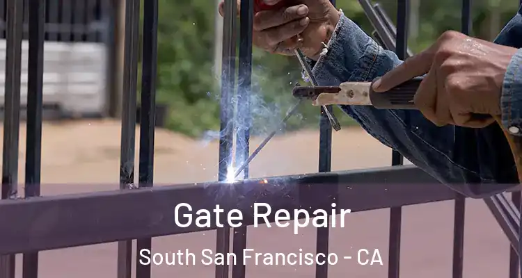  Gate Repair South San Francisco - CA